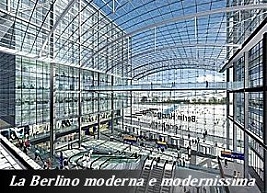 La Berlino moderna e modernissima